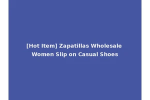 [Hot Item] Zapatillas Wholesale Women Slip on Casual Shoes
