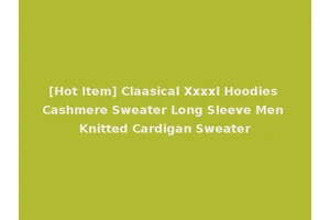 [Hot Item] Claasical Xxxxl Hoodies Cashmere Sweater Long Sleeve Men Knitted Cardigan Sweater
