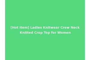 [Hot Item] Ladies Knitwear Crew Neck Knitted Crop Top for Women