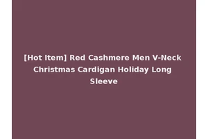 [Hot Item] Red Cashmere Men V-Neck Christmas Cardigan Holiday Long Sleeve