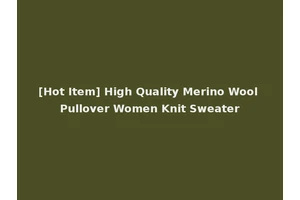 [Hot Item] High Quality Merino Wool Pullover Women Knit Sweater