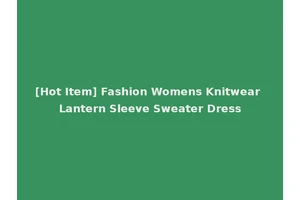 [Hot Item] Fashion Womens Knitwear Lantern Sleeve Sweater Dress