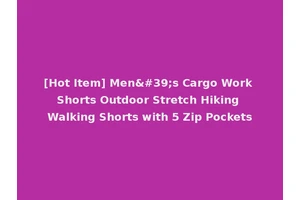 [Hot Item] Men's Cargo Work Shorts Outdoor Stretch Hiking Walking Shorts with 5 Zip Pockets