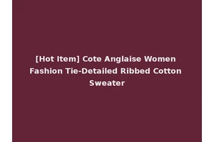 [Hot Item] Cote Anglaise Women Fashion Tie-Detailed Ribbed Cotton Sweater