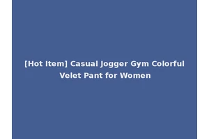 [Hot Item] Casual Jogger Gym Colorful Velet Pant for Women