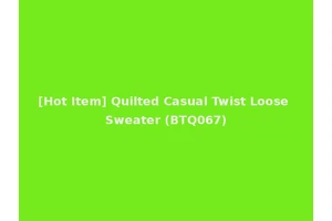 [Hot Item] Quilted Casual Twist Loose Sweater (BTQ067)
