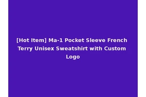 [Hot Item] Ma-1 Pocket Sleeve French Terry Unisex Sweatshirt with Custom Logo