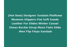[Hot Item] Designer Sandals Platfome Womens Slippers Flat Soft Suede Leather Fur Slides Winter Casual Shoes Buckle Strap Mens Flats Slide Men Flip Flops Sandale