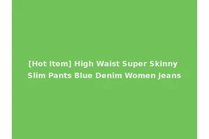 [Hot Item] High Waist Super Skinny Slim Pants Blue Denim Women Jeans
