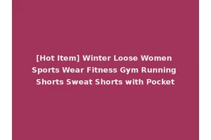 [Hot Item] Winter Loose Women Sports Wear Fitness Gym Running Shorts Sweat Shorts with Pocket