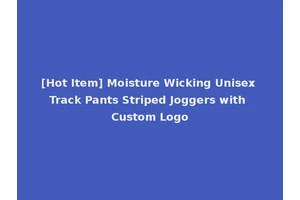 [Hot Item] Moisture Wicking Unisex Track Pants Striped Joggers with Custom Logo