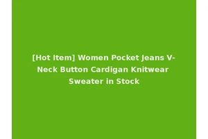 [Hot Item] Women Pocket Jeans V-Neck Button Cardigan Knitwear Sweater in Stock