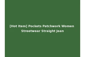 [Hot Item] Pockets Patchwork Women Streetwear Straight Jean