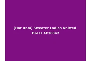 [Hot Item] Sweater Ladies Knitted Dress Ak20842