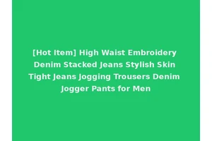 [Hot Item] High Waist Embroidery Denim Stacked Jeans Stylish Skin Tight Jeans Jogging Trousers Denim Jogger Pants for Men