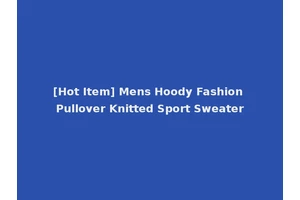 [Hot Item] Mens Hoody Fashion Pullover Knitted Sport Sweater