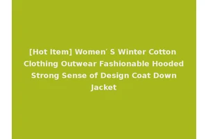 [Hot Item] Women′ S Winter Cotton Clothing Outwear Fashionable Hooded Strong Sense of Design Coat Down Jacket