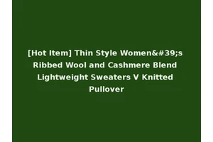 [Hot Item] Thin Style Women's Ribbed Wool and Cashmere Blend Lightweight Sweaters V Knitted Pullover