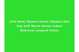 [Hot Item] Women Home Slippers Non-Slip Soft Warm House Indoor Bedroom Leopard Shoes