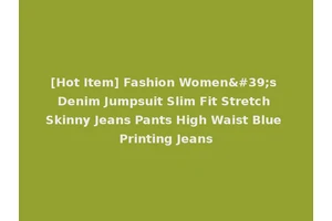 [Hot Item] Fashion Women's Denim Jumpsuit Slim Fit Stretch Skinny Jeans Pants High Waist Blue Printing Jeans