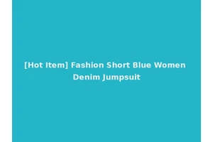 [Hot Item] Fashion Short Blue Women Denim Jumpsuit
