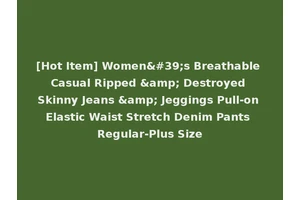 [Hot Item] Women's Breathable Casual Ripped &amp; Destroyed Skinny Jeans &amp; Jeggings Pull-on Elastic Waist Stretch Denim Pants Regular-Plus Size