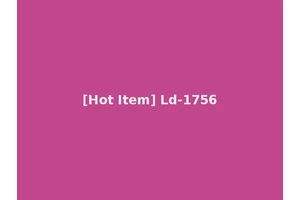 [Hot Item] Ld-1756