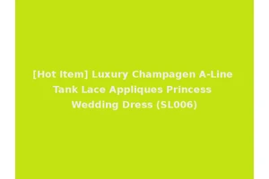 [Hot Item] Luxury Champagen A-Line Tank Lace Appliques Princess Wedding Dress (SL006)