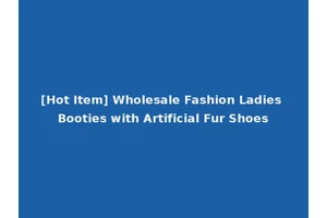 [Hot Item] Wholesale Fashion Ladies Booties with Artificial Fur Shoes