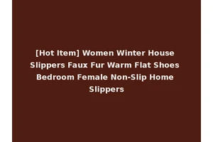 [Hot Item] Women Winter House Slippers Faux Fur Warm Flat Shoes Bedroom Female Non-Slip Home Slippers