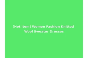[Hot Item] Women Fashion Knitted Wool Sweater Dresses