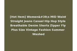 [Hot Item] Women's MID Waist Straight Jeans Casual Hip Hop Style Breathable Denim Shorts Zipper Fly Plus Size Vintage Fashion Summer Washed