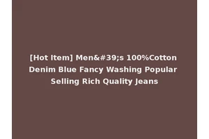 [Hot Item] Men's 100%Cotton Denim Blue Fancy Washing Popular Selling Rich Quality Jeans