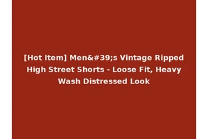 [Hot Item] Men's Vintage Ripped High Street Shorts - Loose Fit, Heavy Wash Distressed Look