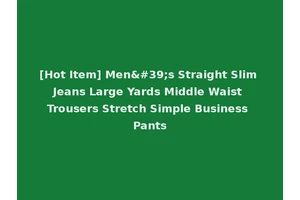 [Hot Item] Men's Straight Slim Jeans Large Yards Middle Waist Trousers Stretch Simple Business Pants