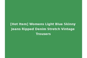 [Hot Item] Womens Light Blue Skinny Jeans Ripped Denim Stretch Vintage Trousers