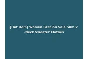 [Hot Item] Women Fashion Sale Slim V-Neck Sweater Clothes