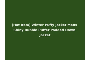 [Hot Item] Winter Puffy Jacket Mens Shiny Bubble Puffer Padded Down Jacket