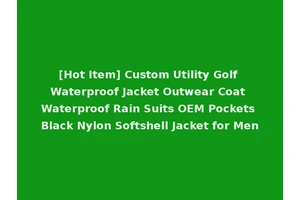 [Hot Item] Custom Utility Golf Waterproof Jacket Outwear Coat Waterproof Rain Suits OEM Pockets Black Nylon Softshell Jacket for Men