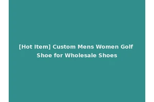 [Hot Item] Custom Mens Women Golf Shoe for Wholesale Shoes