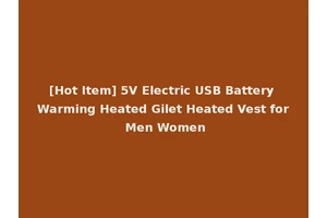 [Hot Item] 5V Electric USB Battery Warming Heated Gilet Heated Vest for Men Women