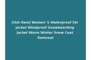 [Hot Item] Women′ S Waterproof Ski Jacket Windproof Snowboarding Jacket Warm Winter Snow Coat Raincoat