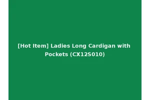 [Hot Item] Ladies Long Cardigan with Pockets (CX12S010)