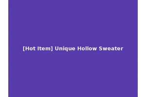 [Hot Item] Unique Hollow Sweater
