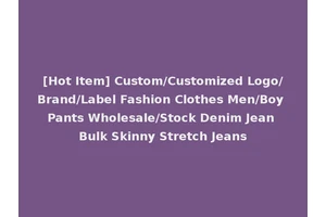 [Hot Item] Custom/Customized Logo/Brand/Label Fashion Clothes Men/Boy Pants Wholesale/Stock Denim Jean Bulk Skinny Stretch Jeans