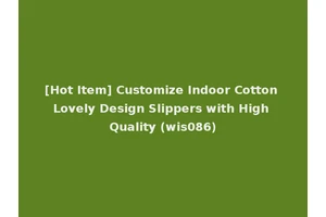 [Hot Item] Customize Indoor Cotton Lovely Design Slippers with High Quality (wis086)