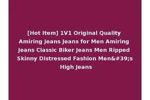 [Hot Item] 1V1 Original Quality Amiring Jeans Jeans for Men Amiring Jeans Classic Biker Jeans Men Ripped Skinny Distressed Fashion Men's High Jeans