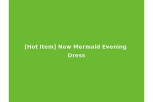 [Hot Item] New Mermaid Evening Dress