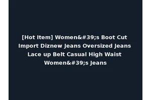[Hot Item] Women's Boot Cut Import Diznew Jeans Oversized Jeans Lace up Belt Casual High Waist Women's Jeans