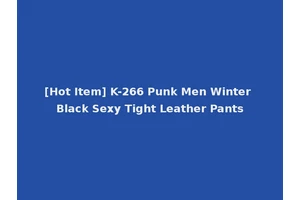 [Hot Item] K-266 Punk Men Winter Black Sexy Tight Leather Pants